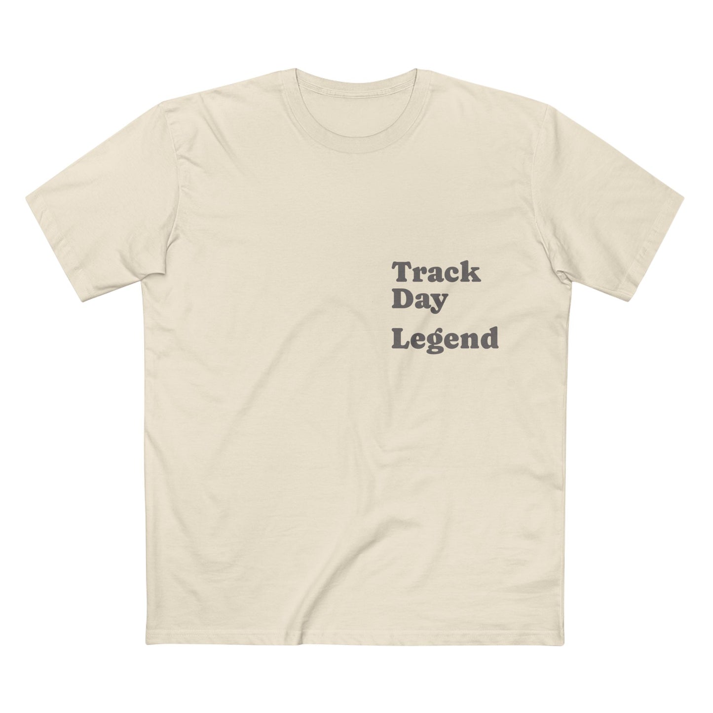 Track Day Legend T-Shirt — Motorsports Racing Tee