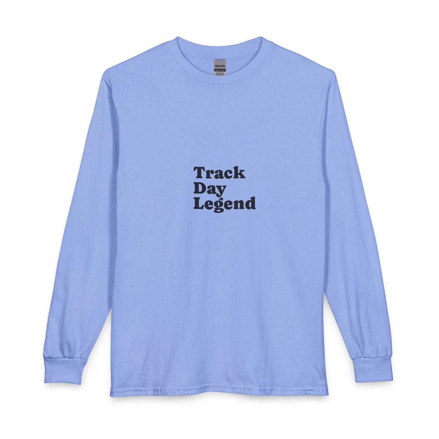Track Day Legend Long Sleeve T-Shirt