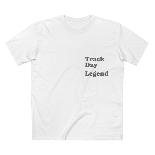 Track Day Legend T-Shirt — Motorsports Racing Tee