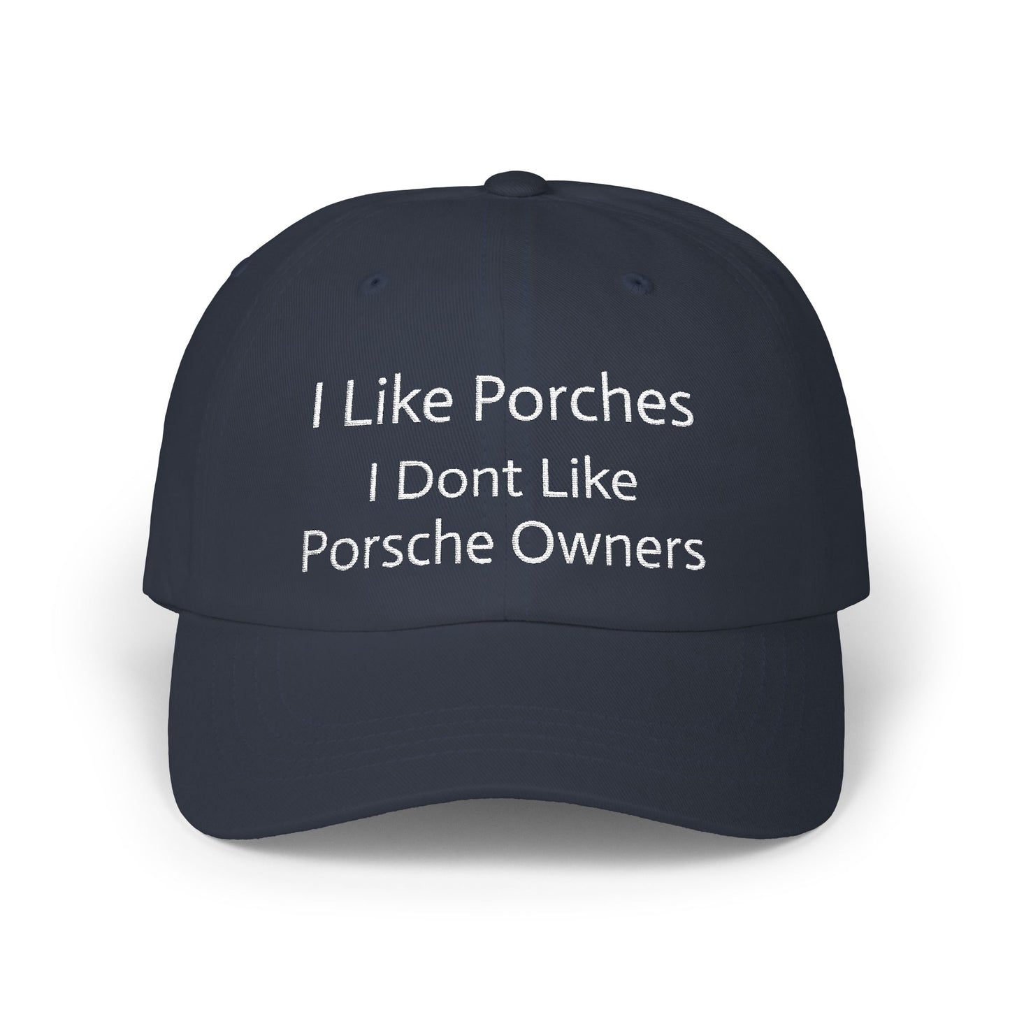 Porsche Owners Are Different Classic Dad Cap