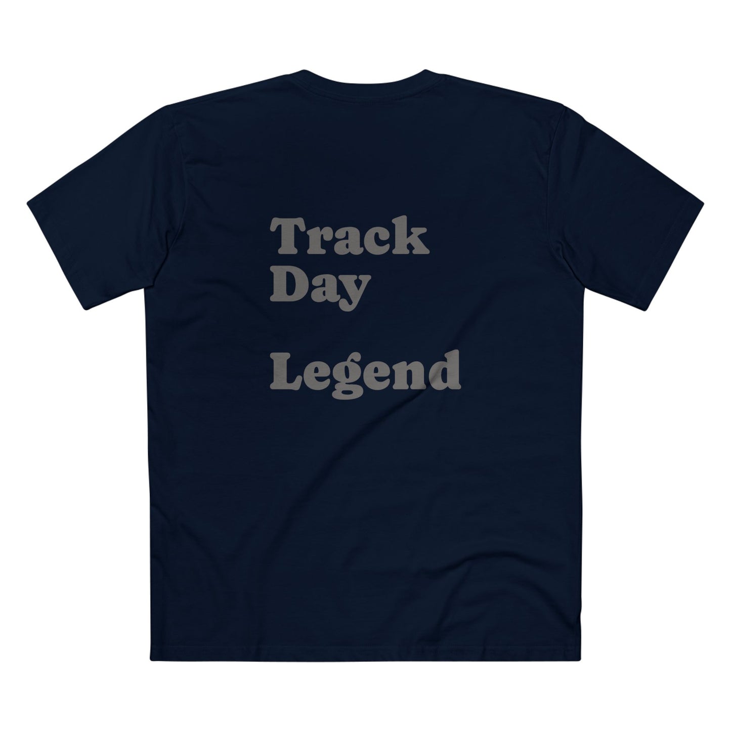 Track Day Legend T-Shirt — Motorsports Racing Tee