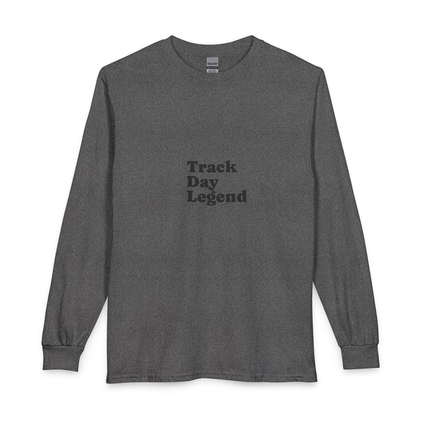 Track Day Legend Long Sleeve T-Shirt