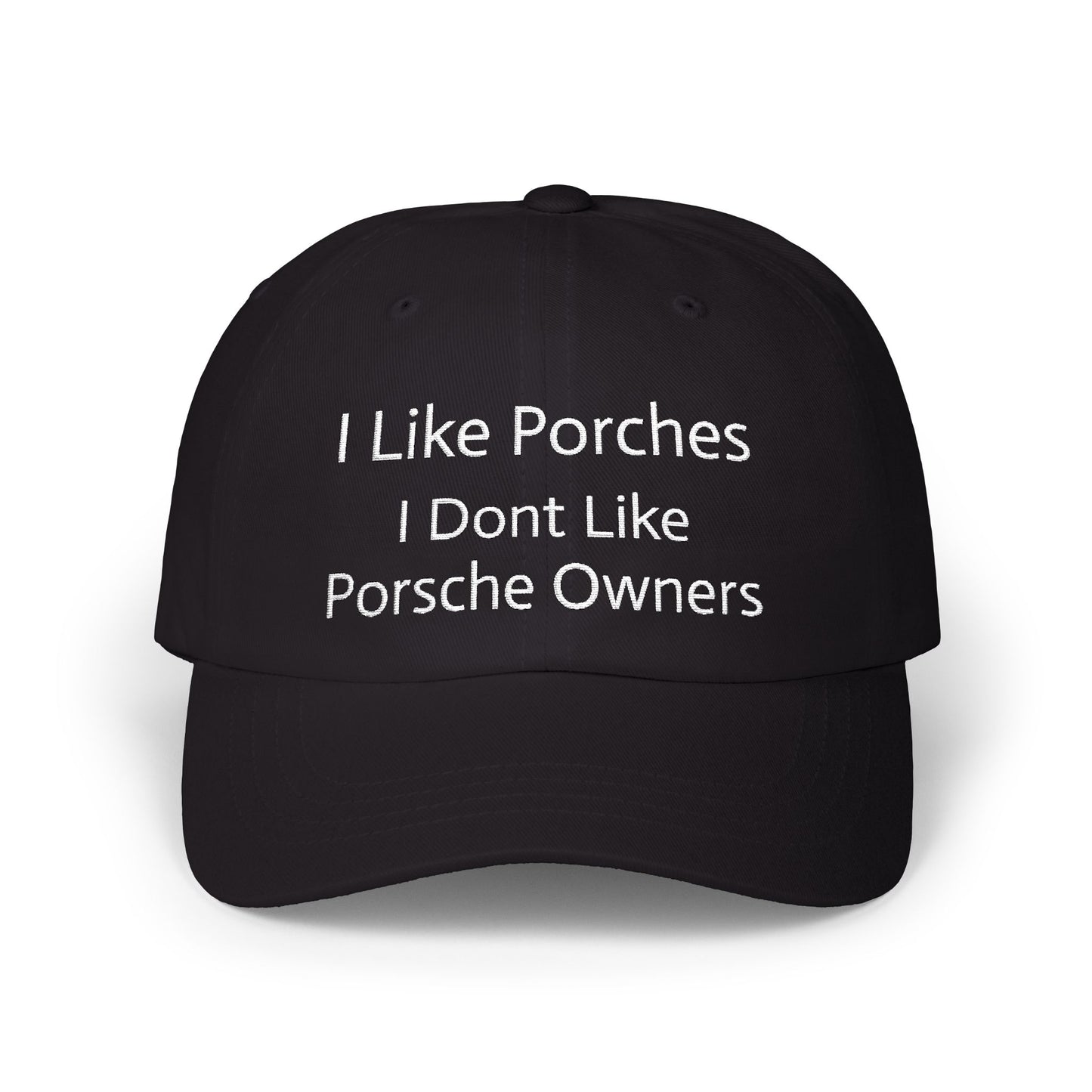 Porsche Owners Are Different Classic Dad Cap