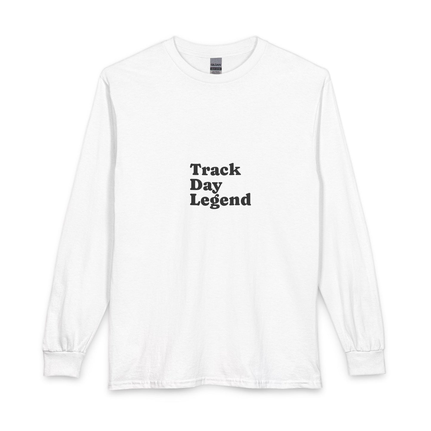 Track Day Legend Long Sleeve T-Shirt