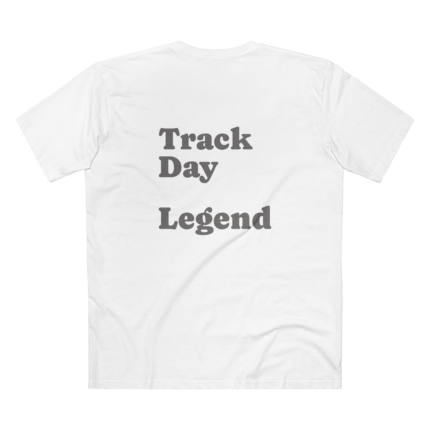 Track Day Legend T-Shirt — Motorsports Racing Tee