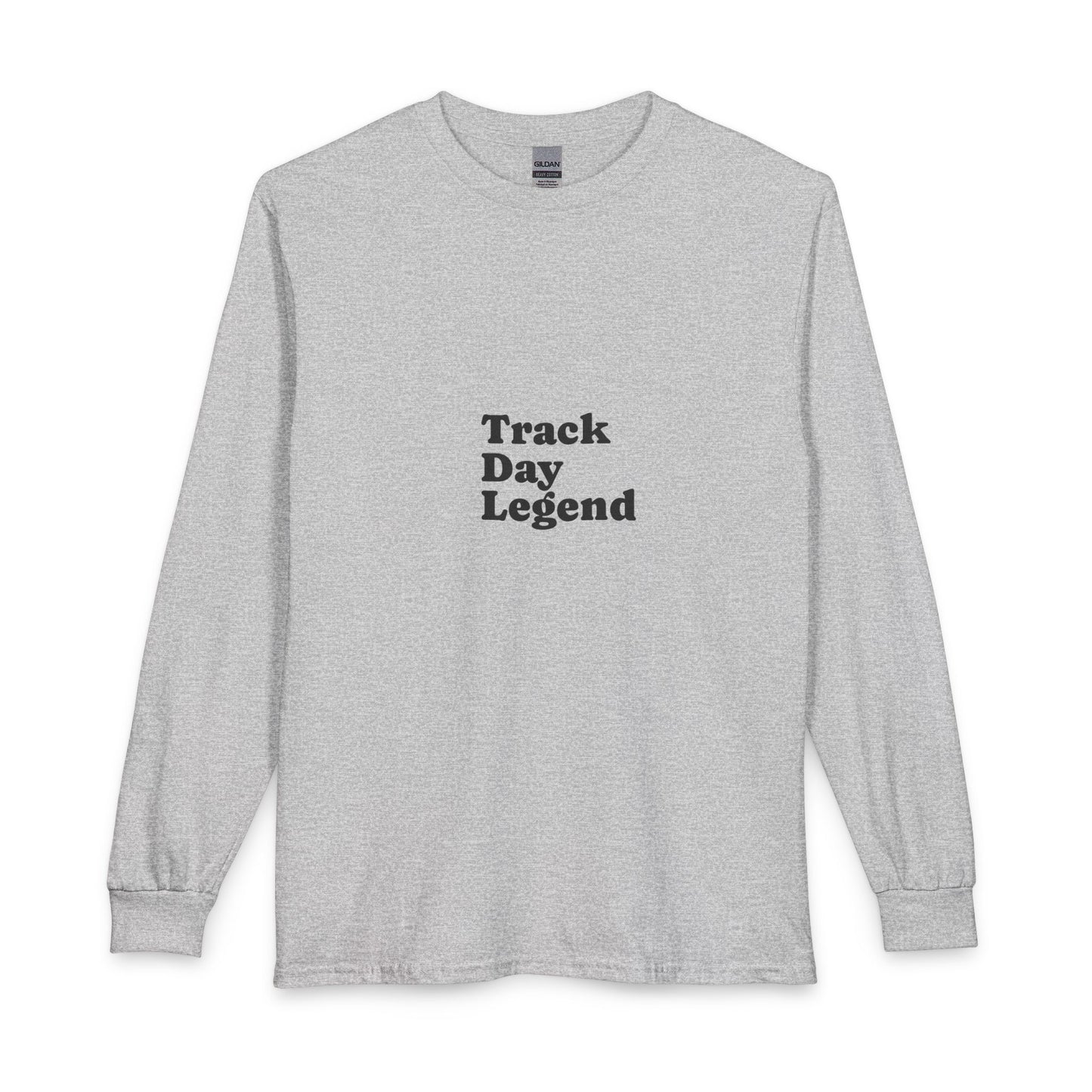 Track Day Legend Long Sleeve T-Shirt